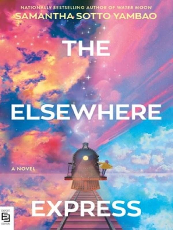 THE ELSEWHERE EXPRESS - A NOVEL