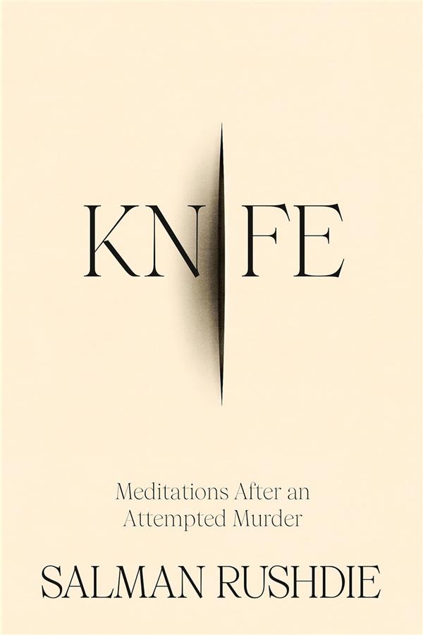KNIFE - MEDITATIONS AFTER AN ATTEMPTED MURDER