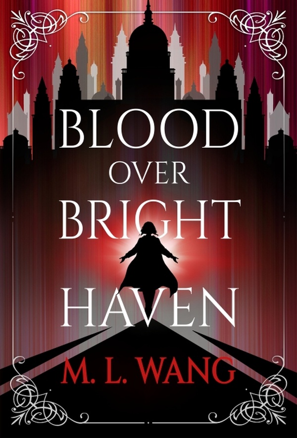 BLOOD OVER BRIGHT HAVEN - A NOVEL