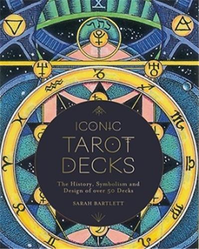 ICONIC TAROT DECKS /ANGLAIS