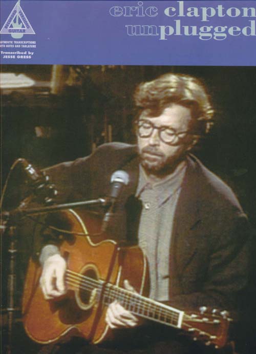 ERIC CLAPTON: UNPLUGGED - GUITAR RECORDED VERSIONS GUITARE