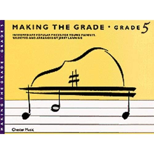 MAKING THE GRADE: GRADE FIVE (PIANO) PIANO