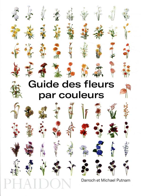 GUIDE DES FLEURS PAR COULEURS