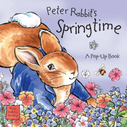 PETER RABBIT SEEDLINGS: PETER RABBIT'S SPRINGTIME