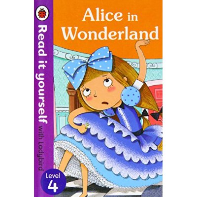 ALICE IN WONDERLAND - READ IT YOURSELF WITH LADYBIRD
