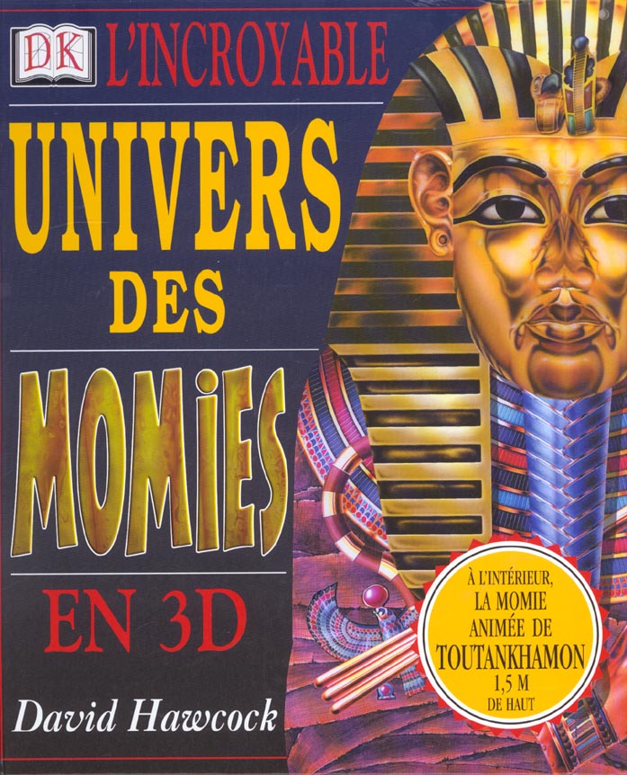 L'INCROYABLE UNIVERS DES MOMIES EN 3D