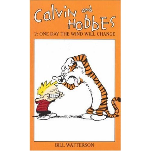 CLVIN AND HOBBES POCHE 2, ONE DAY THE WIND WILL CHANGE