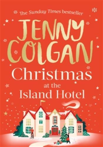 MURE - CHRISTMAS AT THE ISLAND HOTEL - FROM THE BESTSELLING AUTHOR OF FEEL-GOOD FESTIVE FICTION