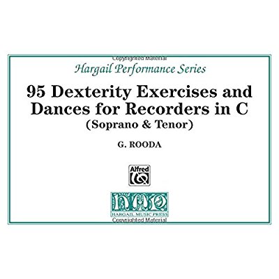 95 DEXTERITY EXERCISES AND DANCES FOR RECORDERS IN C (SOPRANO & TENOR)