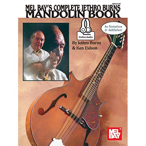 JETHRO BURNS/KEN EIDSON: COMPLETE JETHRO BURNS MANDOLIN BOOK (BOOK/ONLINE AUDIO) +TELECHARGEMENT