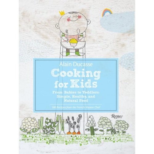 ALAIN DUCASSE COOKING FOR KIDS /ANGLAIS
