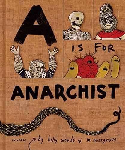 A IS FOR ANARCHIST AN ABC FOR ACTIVISTS /ANGLAIS