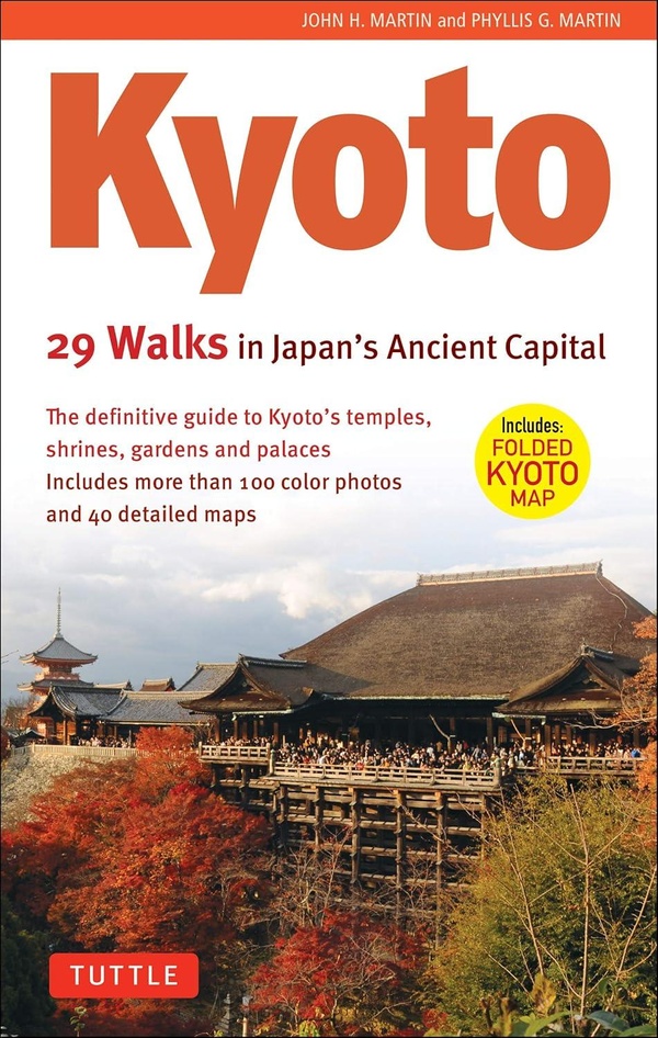 KYOTO, 29 WALKS IN JAPAN'S ANCIENT CAPITAL /ANGLAIS