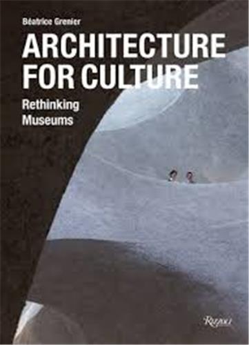 ARCHITECTURE FOR CULTURE /ANGLAIS