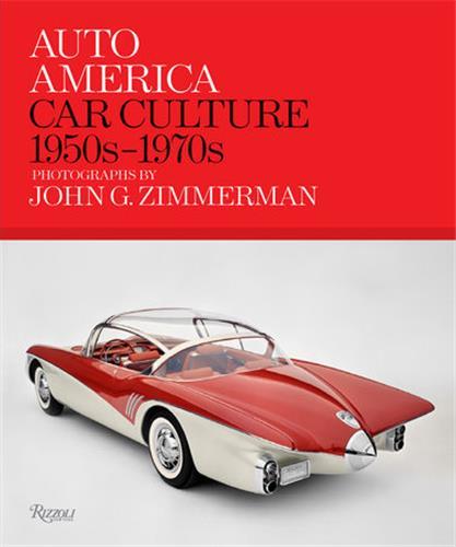 AUTO AMERICA CAR CULTURE 1950S - 1970S /ANGLAIS