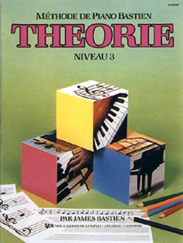 METHODE DE PIANO BASTIEN : THEORIE, NIVEAU 3