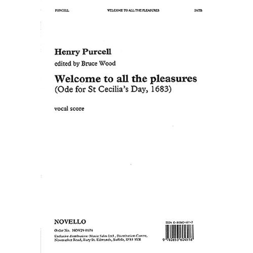 HENRY PURCELL: WELCOME TO ALL THE PLEASURES (ODE FOR ST CECILIA'S DAY, 1683) CHANT