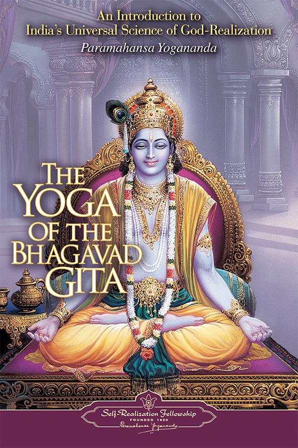 THE YOGA OF THE BHAGAVAD GITA (ENGLISH)