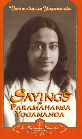 SAYINGS OF PARAMAHANSA YOGANANDA (ENGLISH)