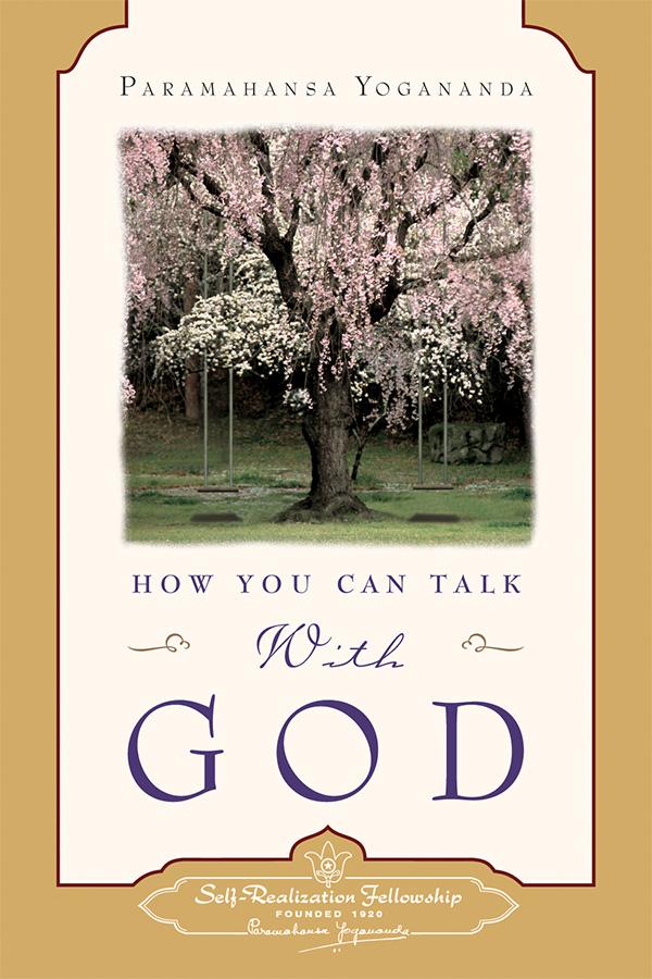 HOW YOU CAN TALK WITH GOD