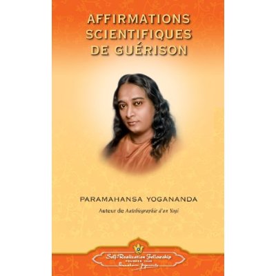 AFFIRMATIONS SCIENTIFIQUES DE GUERISON