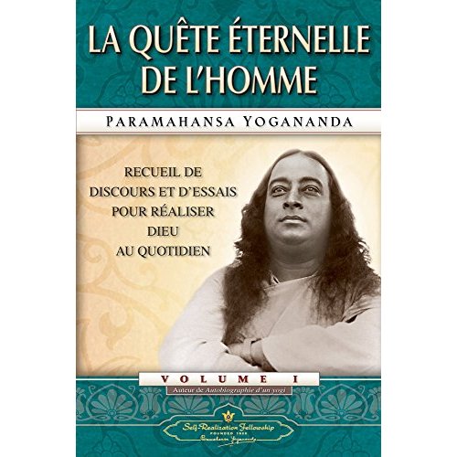 LA QUETE ETERNELLE DE L'HOMME