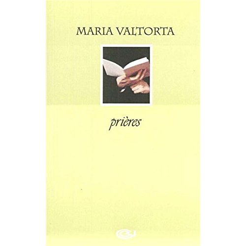 PRIERES MARIA VALTORTA