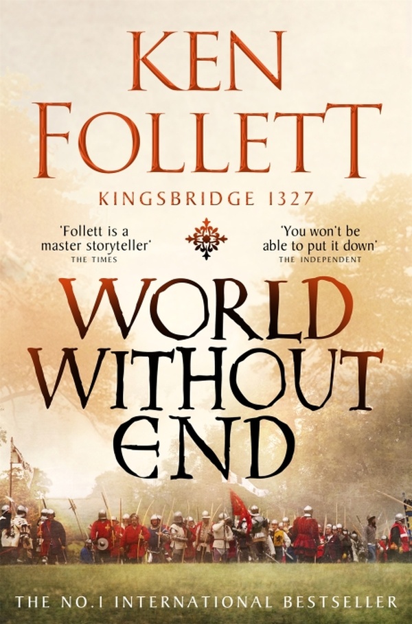THE KINGSBRIDGE NOVELS - T02 - WORLD WITHOUT END