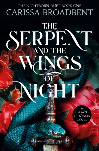 CROWNS OF NYAXIA - THE SERPENT AND THE WINGS OF NIGHT