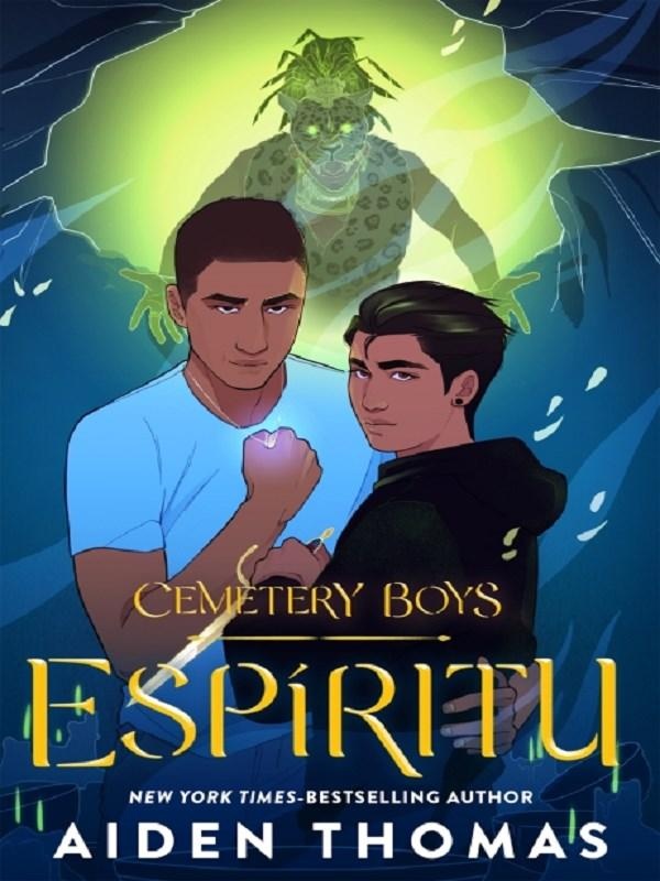 CEMETERY BOYS: ESPIRITU - THE SEQUEL TO THE BESTSELLING CEMETERY BOYS