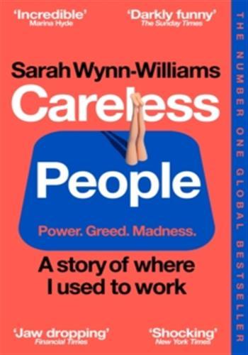 CARELESS PEOPLE - A STORY OF WHERE I USED TO WORK