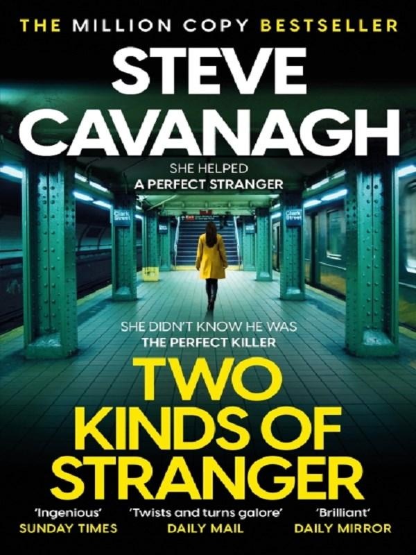 EDDIE FLYNN SERIES - TWO KINDS OF STRANGER - THE NEW EDDIE FLYNN THRILLER FROM THE TOP FIVE SUNDAY T