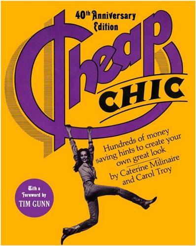 CHEAP CHIC: HUNDREDS OF MONEY-SAVING HINTS TO CREATE YOUR OWN GREAT LOOK /ANGLAIS