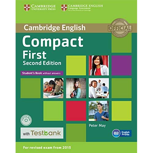COMPACT FIRST STUDENT BOOK WITH CD-ROM AND TESTBANK