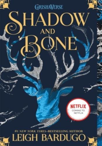 THE SHADOW AND BONE TRILOGY - SHADOW AND BONE