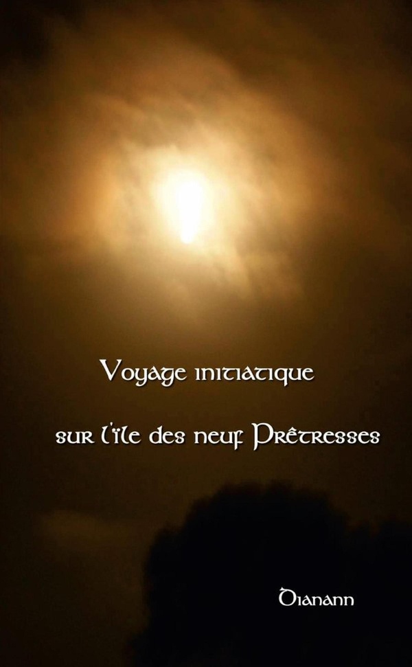 VOYAGE INITIATIQUE SUR L'ILE DES NEUF PRETRESSES
