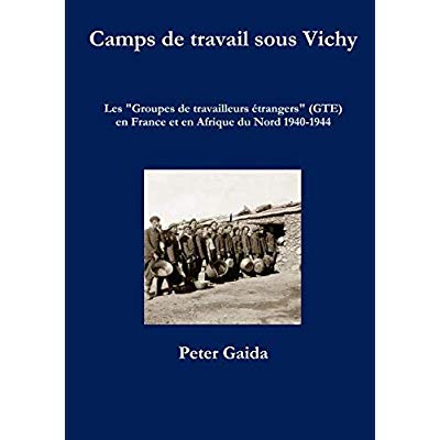 CAMPS DE TRAVAIL SOUS VICHY