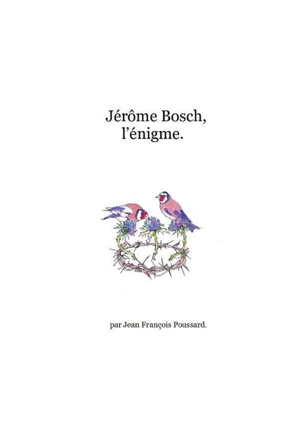 JEROME BOSCH, L'ENIGME.