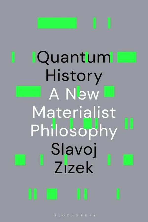 QUANTUM HISTORY - A NEW MATERIALIST PHILOSOPHY