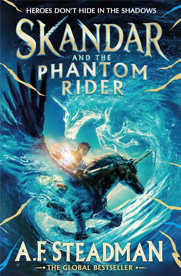 SKANDAR AND THE PHANTOM RIDER - VOLUME 2 - THE SPECTACULAR SEQUEL TO SKANDAR AND THE UNICORN THIEF,