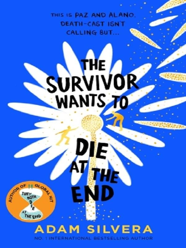 THEY BOTH DIE AT THE END SERIES - THE SURVIVOR WANTS TO DIE AT THE END