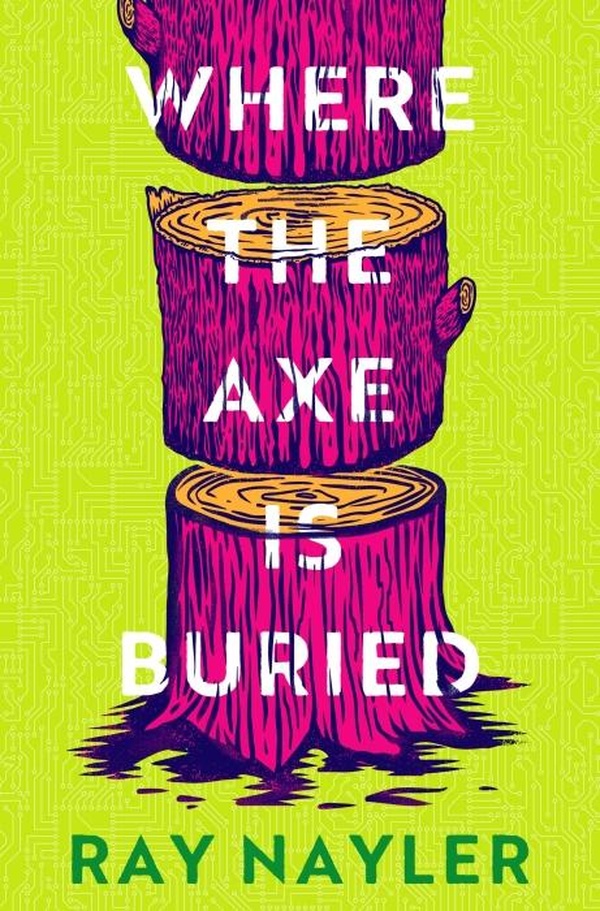 WHERE THE AXE IS BURIED