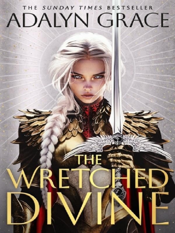 THE WRETCHED DIVINE - THE EPIC NEW ANGELS AND DEMONS FANTASY SERIES FROM THE SUNDAY TIMES BESTSELLIN