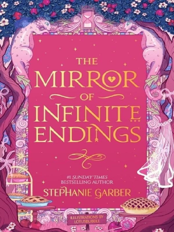 ONCE UPON A BROKEN HEART - THE MIRROR OF INFINITE ENDINGS - RETURN TO THE NO. 1 SUNDAY TIMES BESTSEL