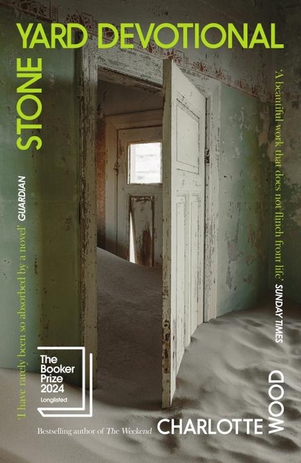 STONE YARD DEVOTIONAL - SHORTLISTED FOR THE BOOKER PRIZE 2024