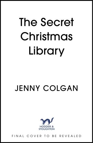 THE SECRET CHRISTMAS LIBRARY - THE BRAND-NEW TOTALLY COSY AND UPLIFTING FESTIVE NOVEL FROM THE SUNDA