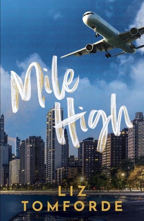 WINDY CITY SERIES - MILE HIGH - THE UNPUTDOWNABLE FIRST BOOK IN TIKTOK SENSATION, THE WINDY CITY SER