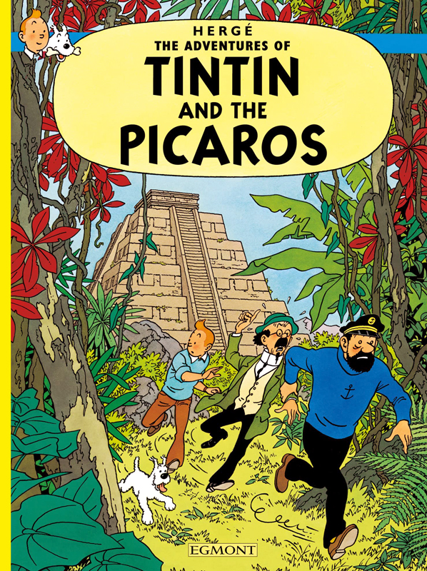 TINTIN AND THE PICAROS (THE ADVENTURES OF TINTIN)