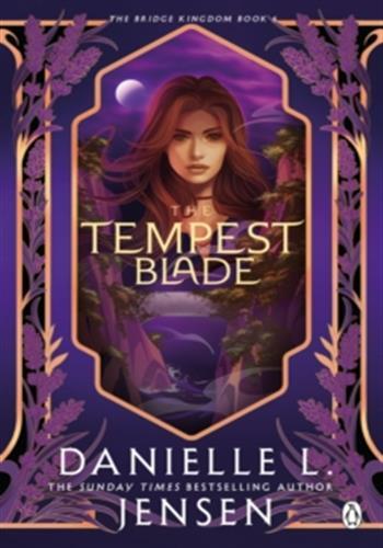 THE BRIDGE KINGDOM - T06 - THE TEMPEST BLADE