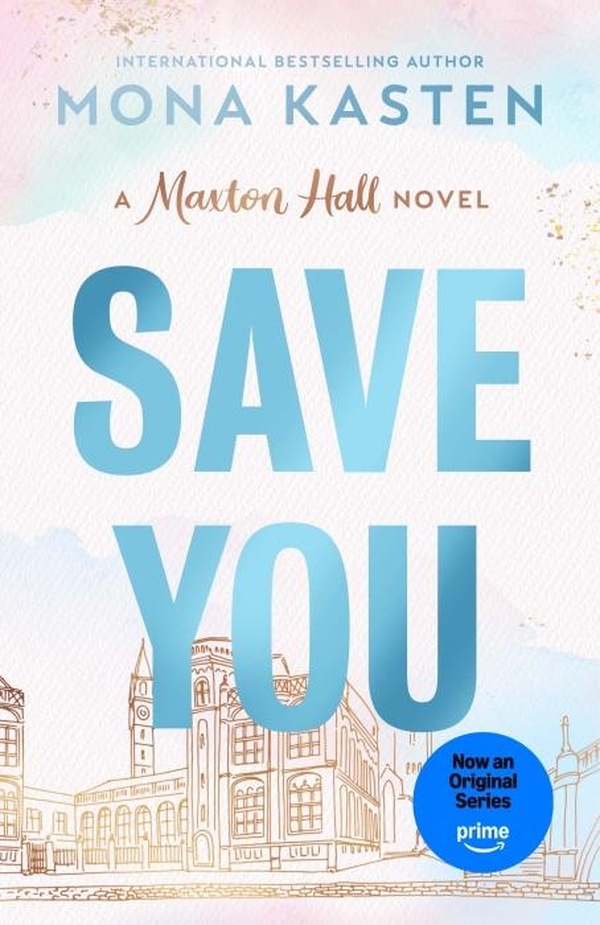 MAXTON HALL SERIES - T02 - SAVE YOU